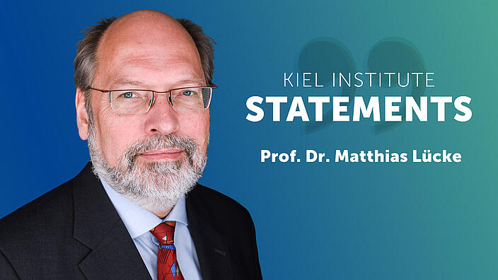 Kiel Institute Statements - Matthias Lücke